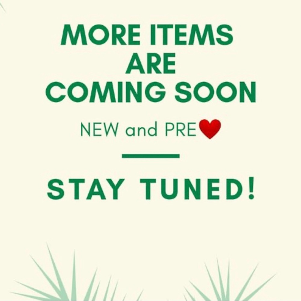 More to Come. 💚💚